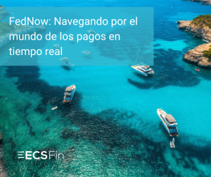 FedNow Navegando por el mundo de los pagos en tiempo real