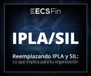 Reemplazando IPLA y SIL Lo que implica para tu organización